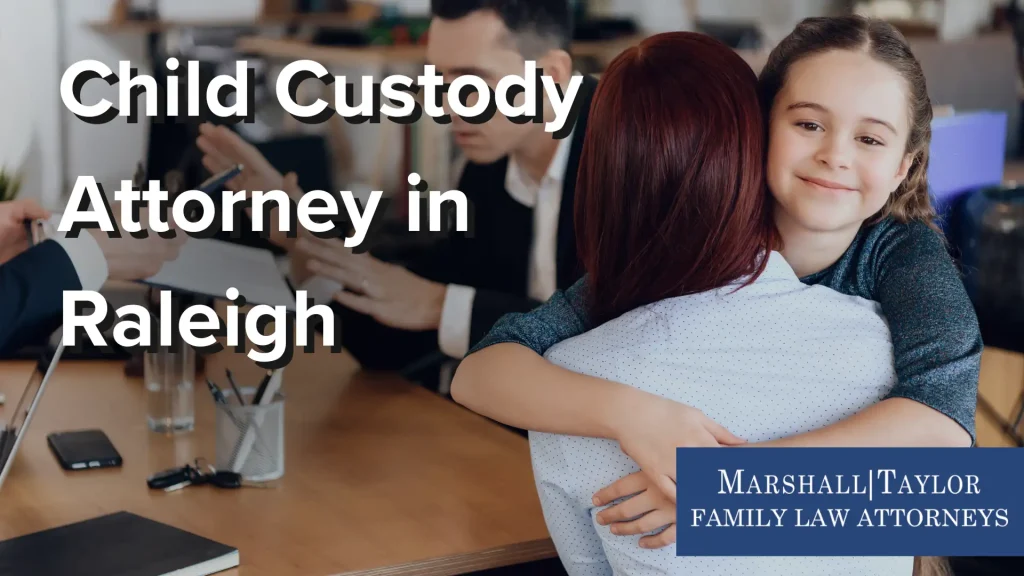 Child Custody Attorney in Raleigh Image